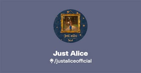 Just Alice